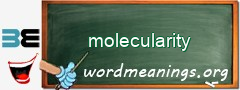 WordMeaning blackboard for molecularity